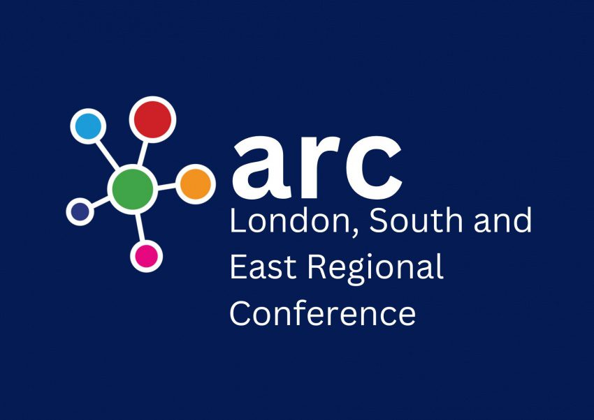 ARC London, South and East Regional Conference 